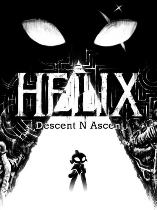 Helix: Descent N Ascent